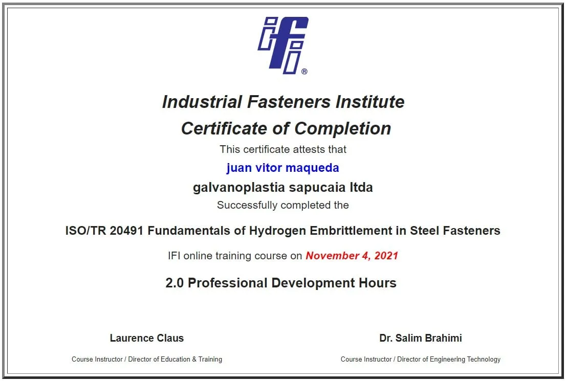 Certificado de conclusão do Industrial Fasteners Institute para o curso “ISO/TR 20491 Fundamentals of Hydrogen Embrittlement in Steel Fasteners”, emitido em 4 de novembro de 2021, com 2 horas de desenvolvimento profissional